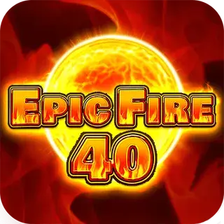 Epic Fire 40